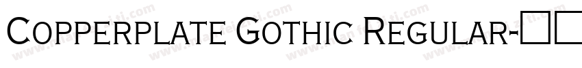 Copperplate Gothic Regular字体转换